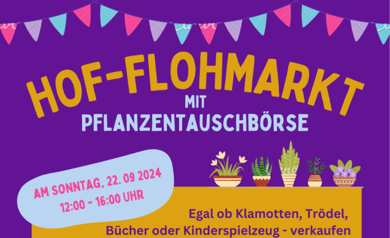 Hofflohmarkt mit Pflanzentauschbörse